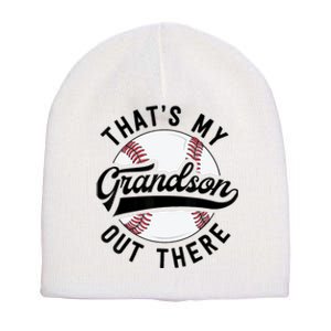 Thats My Grandson Out There Baseball Grandma Mothers Day Short Acrylic Beanie