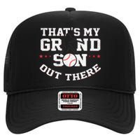 Thats My Grandson Out There Gifts Women Baseball Grandma Mom High Crown Mesh Back Trucker Hat