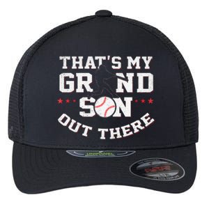 Thats My Grandson Out There Gifts Women Baseball Grandma Mom Flexfit Unipanel Trucker Cap