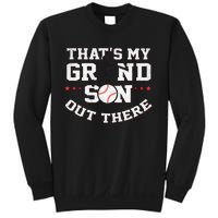 Thats My Grandson Out There Gifts Women Baseball Grandma Mom Sweatshirt