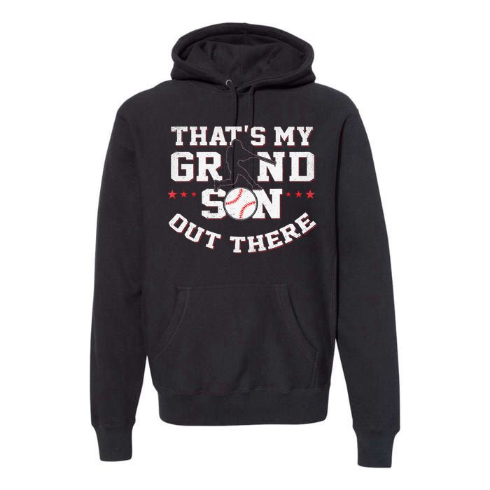 Thats My Grandson Out There Gifts Women Baseball Grandma Mom Premium Hoodie