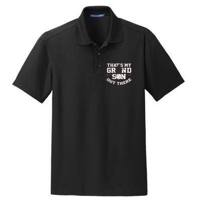 Thats My Grandson Out There Gifts Women Baseball Grandma Mom Dry Zone Grid Polo