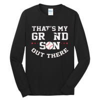 Thats My Grandson Out There Gifts Women Baseball Grandma Mom Tall Long Sleeve T-Shirt