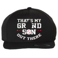 Thats My Grandson Out There Gifts Women Baseball Grandma Mom Wool Snapback Cap