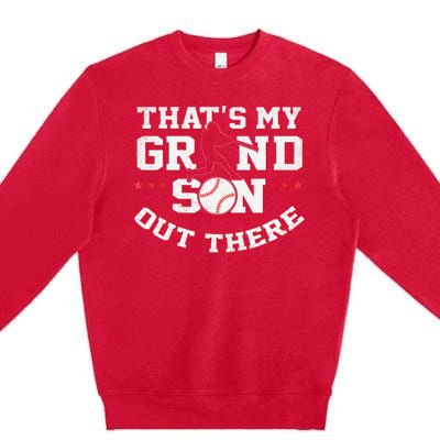 Thats My Grandson Out There Gifts Women Baseball Grandma Mom Premium Crewneck Sweatshirt