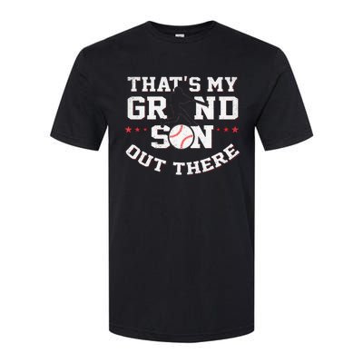 Thats My Grandson Out There Gifts Women Baseball Grandma Mom Softstyle CVC T-Shirt