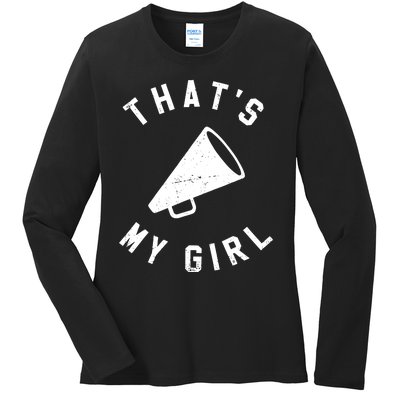 Thats My Girl Cheerleading Ladies Long Sleeve Shirt