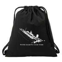Titanic Making Good Time Drawstring Bag