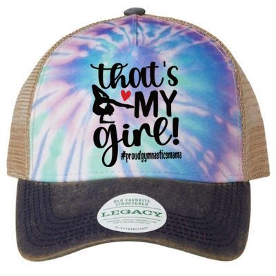 That's My Gymnastics Mom Of Gymnast Mama Gift Legacy Tie Dye Trucker Hat