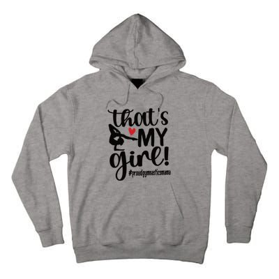 That's My Gymnastics Mom Of Gymnast Mama Gift Tall Hoodie