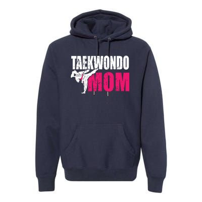 Taekwondo Mom Gift Idea Women Tae Cool Taekwondo Uniform Premium Hoodie