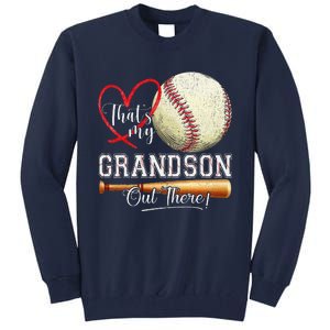 ThatS My Grandson Out There Baseball Grandma MotherS Day Tall Sweatshirt