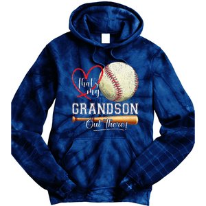 ThatS My Grandson Out There Baseball Grandma MotherS Day Tie Dye Hoodie