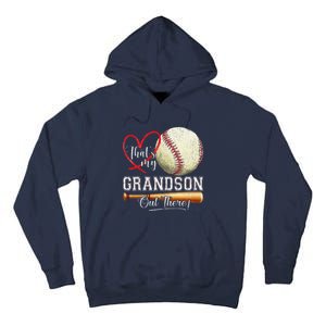 ThatS My Grandson Out There Baseball Grandma MotherS Day Tall Hoodie