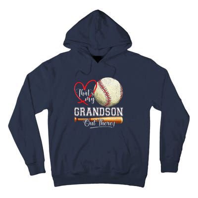 ThatS My Grandson Out There Baseball Grandma MotherS Day Tall Hoodie