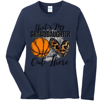 ThatS My Granddaughter Out There Basketball Grandma Grandpa Ladies Long Sleeve Shirt