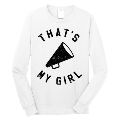 ThatS My Girl Cheerleading Long Sleeve Shirt