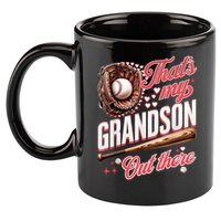 That's My Grandson Out There Baseball Grandma Mother's Day 11oz C Handle Ceramic Mug