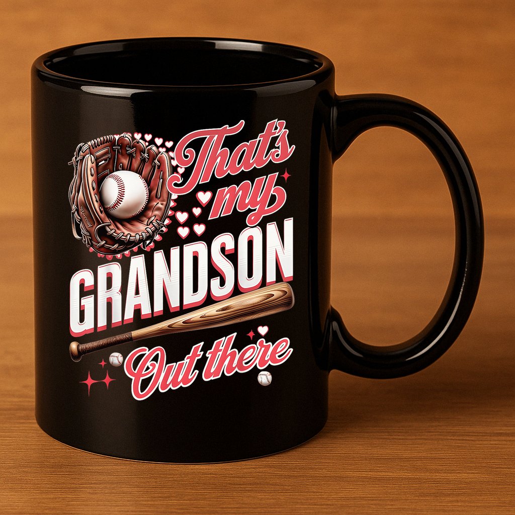 That's My Grandson Out There Baseball Grandma Mother's Day 11oz C Handle Ceramic Mug