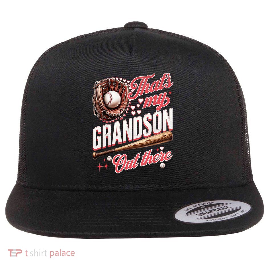 That's My Grandson Out There Baseball Grandma Mother's Day Flatbill Hat