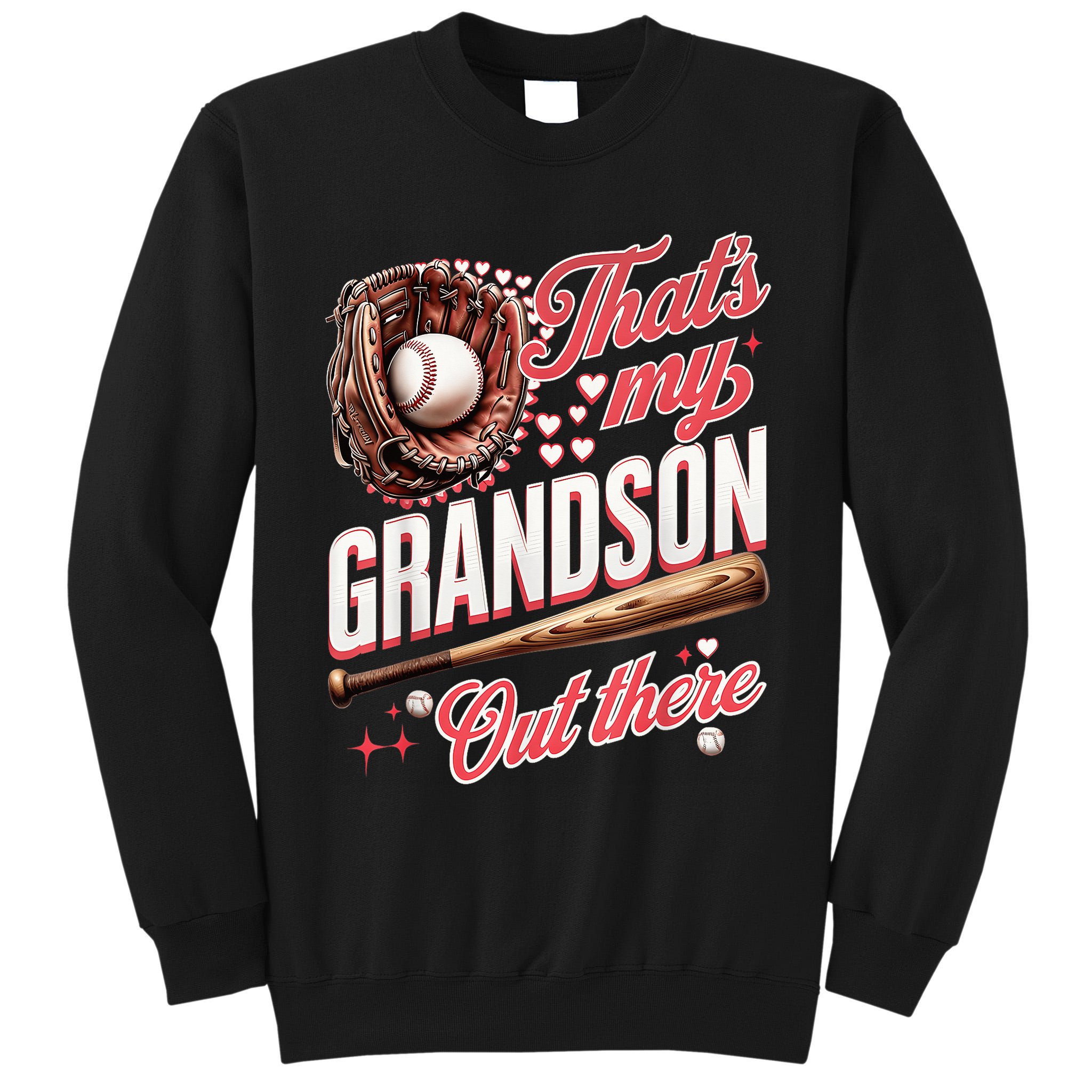 That's My Grandson Out There Baseball Grandma Mother's Day Tall Sweatshirt