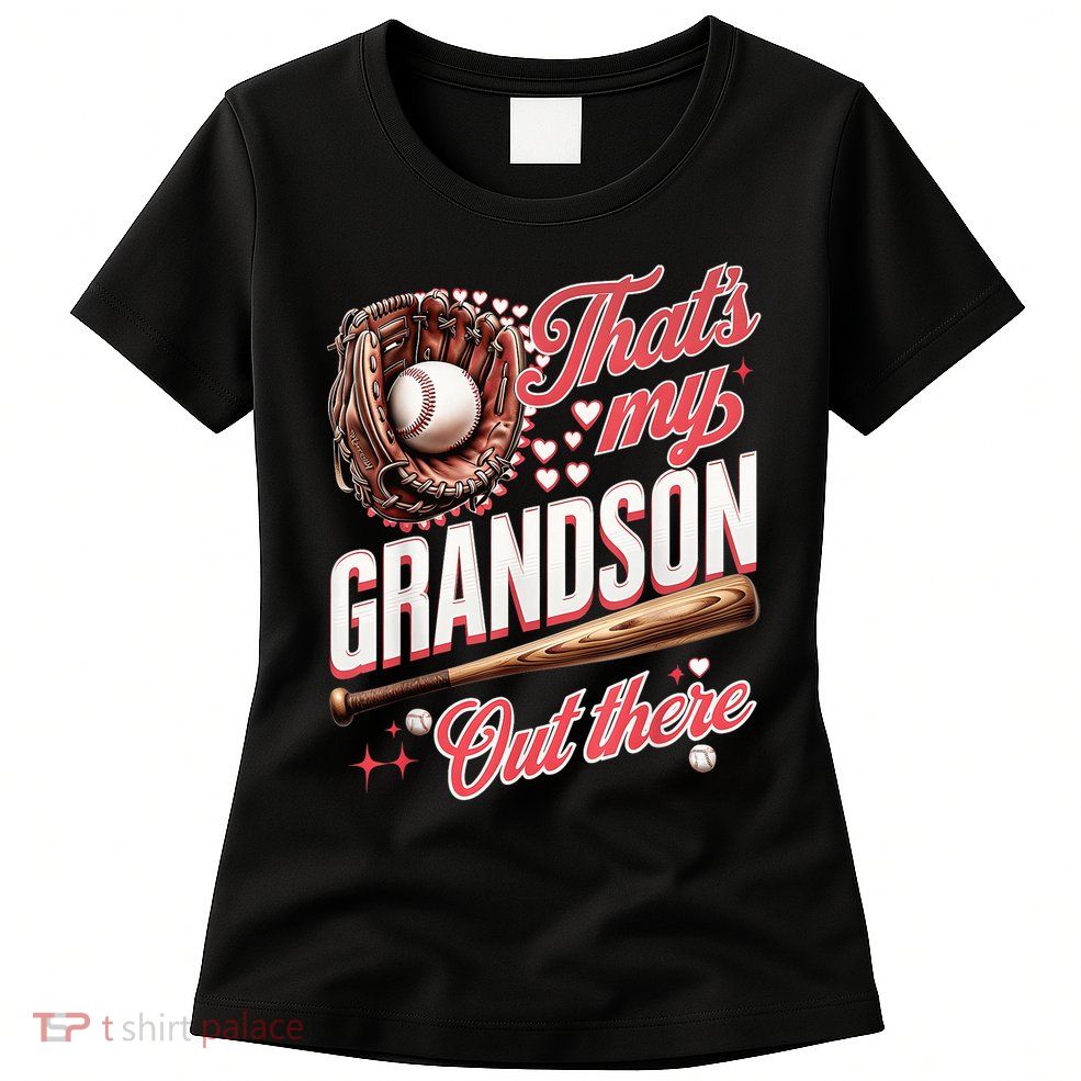 That's My Grandson Out There Baseball Grandma Mother's Day Womens T-Shirt