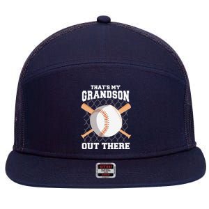 ThatS My Grandson Out There Grandma Grandpa Baseball 7 Panel Mesh Trucker Snapback Hat