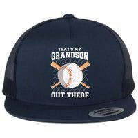 ThatS My Grandson Out There Grandma Grandpa Baseball Flat Bill Trucker Hat