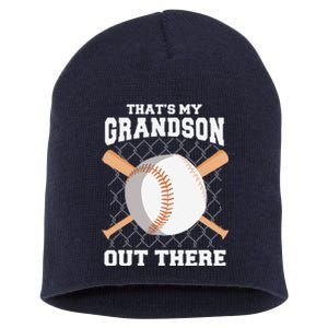 ThatS My Grandson Out There Grandma Grandpa Baseball Short Acrylic Beanie