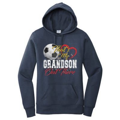 ThatS My Grandson Out There Soccer Grandma Mama Mothers Day Women's Pullover Hoodie