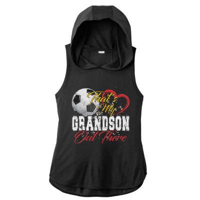 ThatS My Grandson Out There Soccer Grandma Mama Mothers Day Ladies PosiCharge Tri-Blend Wicking Draft Hoodie Tank