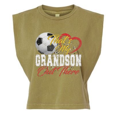 ThatS My Grandson Out There Soccer Grandma Mama Mothers Day Garment-Dyed Women's Muscle Tee