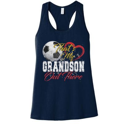 ThatS My Grandson Out There Soccer Grandma Mama Mothers Day Women's Racerback Tank