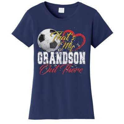 ThatS My Grandson Out There Soccer Grandma Mama Mothers Day Women's T-Shirt