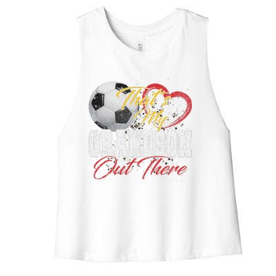 ThatS My Grandson Out There Soccer Grandma Mama Mothers Day Women's Racerback Cropped Tank