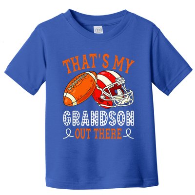 Thats My Grandson Out There Funny Football Grandma Toddler T-Shirt