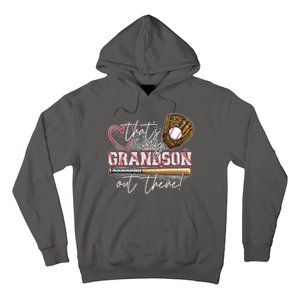 That's My Grandson Out There Proud Baseball Grandparent Hoodie