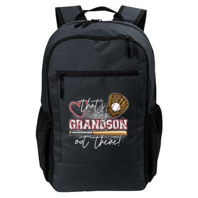 That's My Grandson Out There Proud Baseball Grandparent Backpack