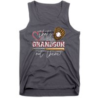 That's My Grandson Out There Proud Baseball Grandparent Tank Top