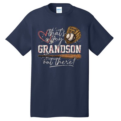 ThatS My Grandson Out There Baseball Grandma Tall T-Shirt