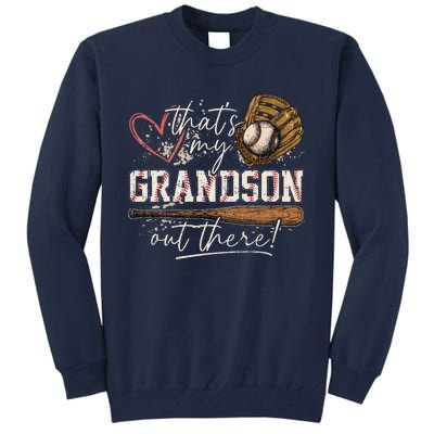 ThatS My Grandson Out There Baseball Grandma Tall Sweatshirt