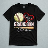 That's My Grandson Out There Baseball Grandma Mother's Day T-Shirt