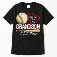 That's My Grandson Out There Baseball Grandma Mother's Day Tall T-Shirt