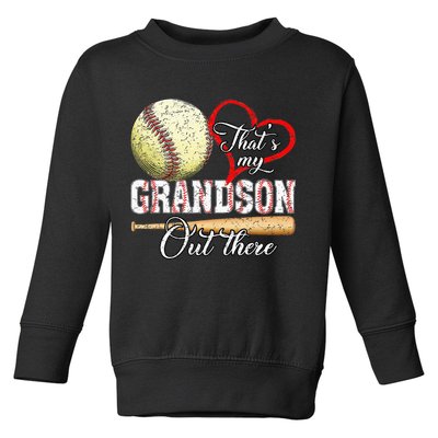 That's My Grandson Out There Baseball Grandma Mother's Day Toddler Sweatshirt
