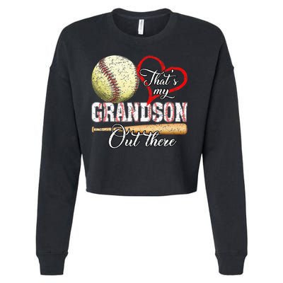 That's My Grandson Out There Baseball Grandma Mother's Day Cropped Pullover Crew