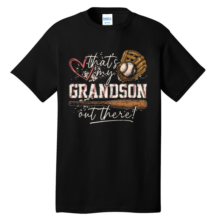 ThatS My Grandson Out There Baseball Grandma Tall T-Shirt