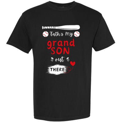 ThatS My Grandson Out There Retro Playing Baseball Grandma Garment-Dyed Heavyweight T-Shirt