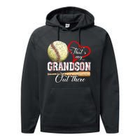 Thats My Grandson Out There Baseball Grandma Mothers Day Performance Fleece Hoodie