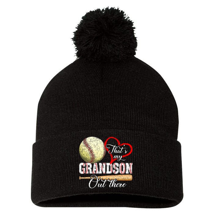 Thats My Grandson Out There Baseball Grandma Mothers Day Pom Pom 12in Knit Beanie