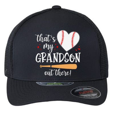 Thats My Grandson Out There Gifts Women Baseball Grandma Mom Flexfit Unipanel Trucker Cap